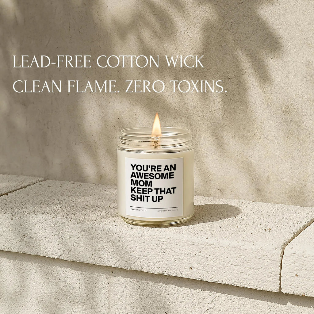 Funny Candle Gift for Mom, Awesome Mom Gift from Daughter, Anniversary Candle Mother'S Day Gift G32
