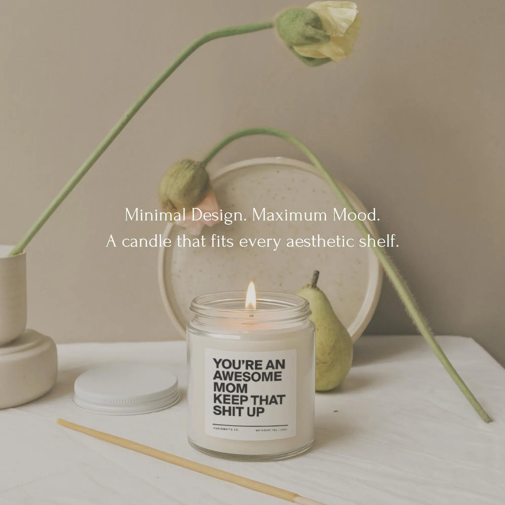 Funny Candle Gift for Mom, Awesome Mom Gift from Daughter, Anniversary Candle Mother'S Day Gift G32