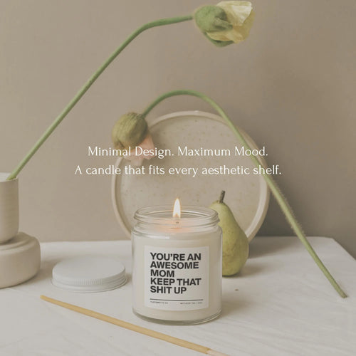 Funny Candle Gift for Mom, Awesome Mom Gift from Daughter, Anniversary Candle Mother'S Day Gift G32