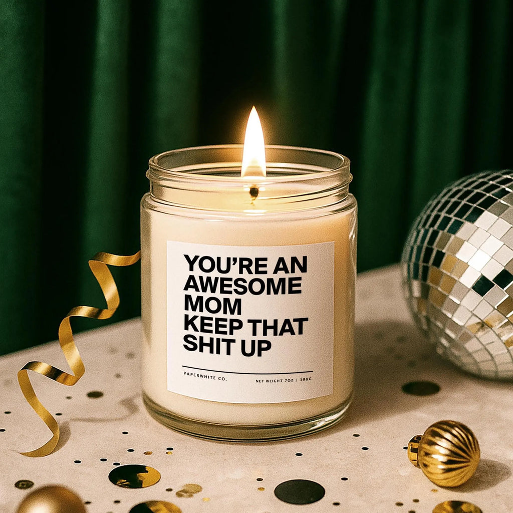 Funny Candle Gift for Mom, Awesome Mom Gift from Daughter, Anniversary Candle Mother'S Day Gift G32